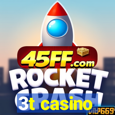 3t casino